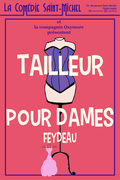 Affiche Tailleur pour dames - La Comédie Saint-Michel