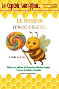 Affiche Le Bonbon d'Arc-en-ciel - La Comédie Saint-Michel