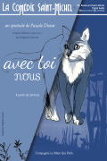 Affiche Avec toi, nous - La Comédie Saint-Michel