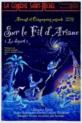 Affiche Sur le fil d'Ariane - La Comédie Saint Michel