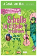 Affiche Sibelle la cigale brésilienne - La Comédie Saint-Michel