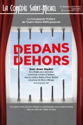 Affiche Dedans dehors - La Comédie Saint-Michel