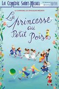 Affiche La Princesse au Petit Pois - La Comédie Saint-Michel