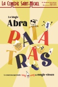 Affiche La Magie : Abra-patatras ! - La Comédie Saint-Michel