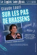 Affiche Sur les pas de Brassens - La Comédie Saint-Michel