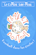 Affiche Fraise et Mouton, Football dans les étoiles -  La Comédie Saint-Michel
